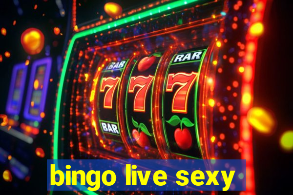 bingo live sexy